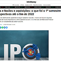 IPOs e fuses e aquisies: o que foi o 1 semestre e as perspectivas at o fim de 2022